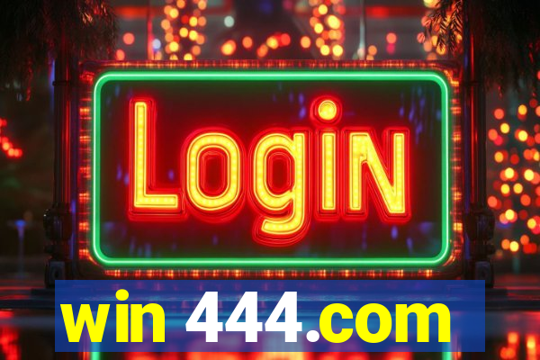 win 444.com